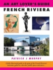 Image for An Art Lover&#39;s Guide to the French Riviera