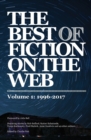 Image for The Best of Fiction on the Web : 1996-2017