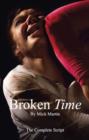 Image for Broken time  : the complete script