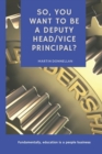 Image for So, you want to be a Deputy Head/Vice Principal?