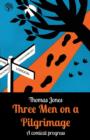 Image for Three Men on a Pilgrimage