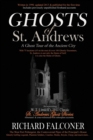 Image for Ghosts of St. Andrews - a Ghost Tour of the Ancient City