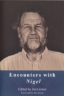 Image for Encounters with Nigel