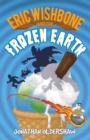 Image for Eric Wishbone and the Frozen Earth