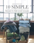 Image for Sarah Hatton Knits - 10 Simple Projects for Cosy Homes : 10 Knitted Projects for Your Home or as Gifts
