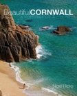 Image for Beautiful Cornwall  : a portrait of a county