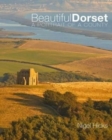 Image for Beautiful Dorset : A Portrait of a County