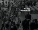 Image for We Are Basketball