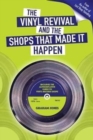 Image for The Vinyl  Revival And The Shops That Made It Happen