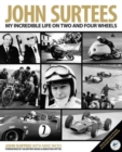 Image for John Surtees  : my incredible life on two and four wheels