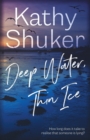Image for Deep Water, Thin Ice