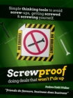 Image for Screwproof: doing deals that won&#39;t f*ck up