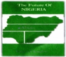 Image for The Future of Nigeria