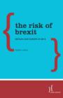 Image for The risk of BREXIT  : Britain and Europe in 2015