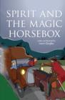 Image for Spirit and the Magic Horsebox