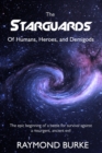 Image for Starguards: Of Humans, Heroes, and Demigods