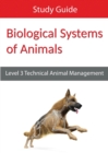 Image for Biological Systems of Animals: Level 3 Technical in Animal Management Study Guide
