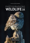 Image for Photographing wildlife in the UK  : where and how to take great wildlife photographs