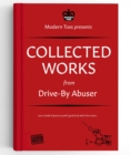 Image for Drive-By Abuser Collected Works