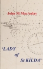 Image for Lady of St. Kilda : The Famous Schooner Which Transplanted a Scottish Island Name in Australia
