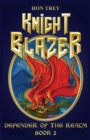 Image for Knight Blazer : Defender of the Realm - Book 2
