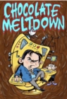 Image for Chocolate Meltdown