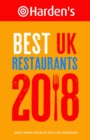 Image for Harden&#39;s best UK restaurants 2018  : survey driven reviews of over 2,800 restaurants