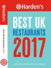 Image for Harden&#39;s best UK restaurants 2017  : survey driven reviews of over 2,800 restaurants