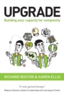 Image for Upgrade  : building your capacity for complexity