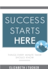 Image for Success Starts Here : Things Every Minute Taker Should Know
