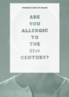 Image for Are you allergic to the 21st century?