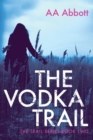 Image for The Vodka Trail