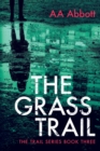 Image for The Grass Trail : A tense crime thriller with plenty of twists. Dyslexia-friendly, large print edition