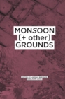 Image for Monsoon [+ other] Grounds