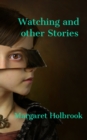 Image for Watching and Other Stories