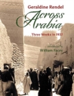 Image for Across Arabia  : three weeks in 1937