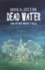 Image for Dead water and other weird tales