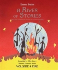 Image for A River of Stories : Fire : Volume 4