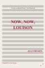 Image for Now, Now, Louison