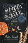 Image for Mr Pizza and All That Jazz