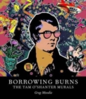 Image for Borrowing Burns : The Tam O&#39;Shanter Murals