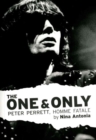 Image for One &amp; Only, The: Peter Perrett, Homme Fatale
