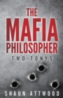 Image for The Mafia Philosopher : Two Tonys