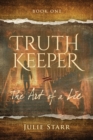 Image for Truth Keeper, Book One : The Art of a Lie