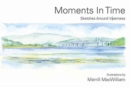 Image for Moments in time  : sketches around Inverness