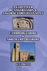 Image for A Gazetteer of Anglo-Saxon &amp; Anglo-Scandinavian Sites: Cambridgeshire &amp; Northamptonshire