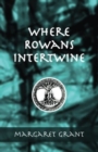 Image for Where Rowans Intertwine