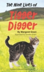 Image for The Nine Lives of Tigger Digger