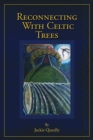 Image for Reconnecting with Celtic Trees