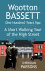 Image for Wootton Bassett One Hundred Years Ago - A Short Walking Tour of the High Street